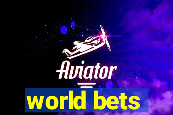 world bets